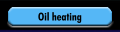 Oil heating